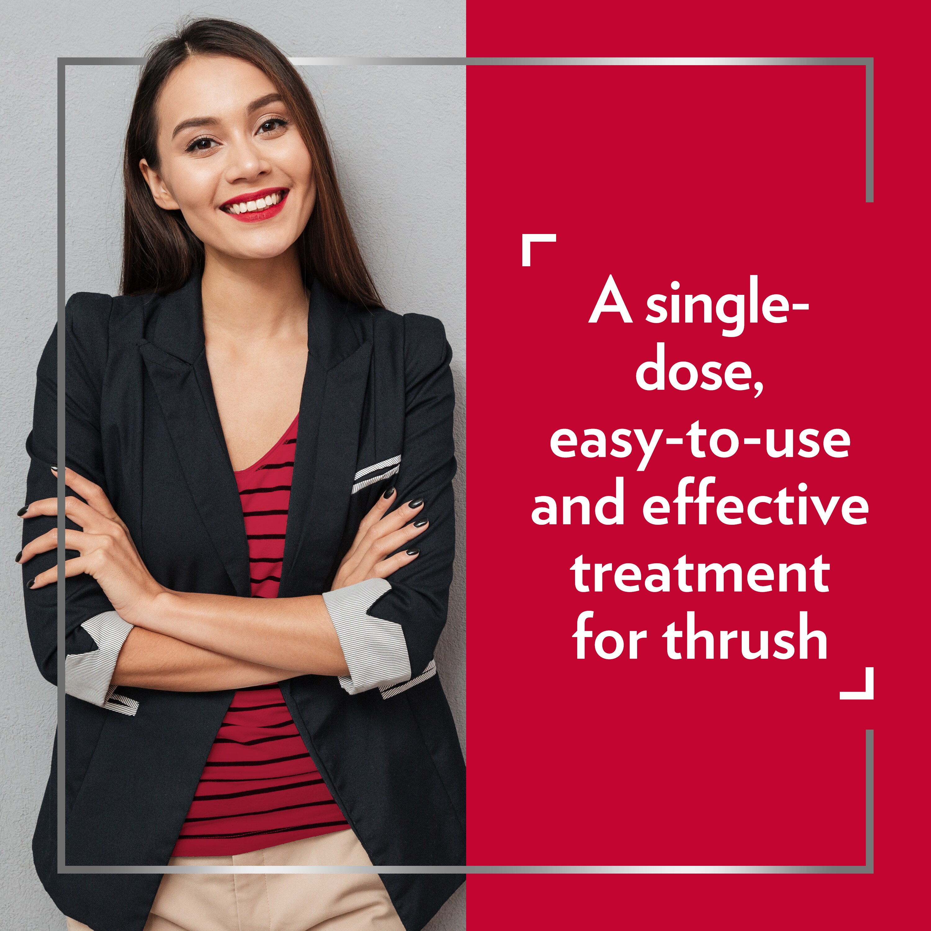 Smiling young woman wearing smart clothes with her arms crossed, happy after Canesten treatment, with caption on the right: A single-dose, easy-to-use and effective treatment for thrush